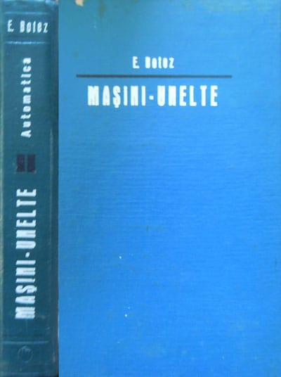 Masini-unelte vol. II - automatica (Emil Botez) Masini-unelte vol. II - automatica (Emil Botez) - imagine 2