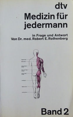 Medizin fur jedermann - band 2 - M-Z (Medicina pentru toti, in limba germana cu imagini in text)