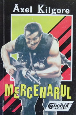 Mercenarul - urma insangerata (Axel Kilgore)