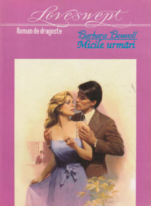 Micile urmari (Barbara Boswell) colectia Loveswept