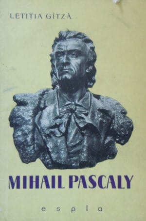 Mihail Pascaly (Letitia Gitza)