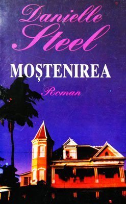 Mostenirea (Danielle Steel)