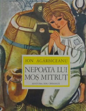 Nepoata lui mos Mitrut (Ion Agarbiceanu)