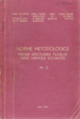 Norme metodologice privind efectuarea platilor intre unitatile socialiste nr. 2/1980 (Banca Nationala a RSR)