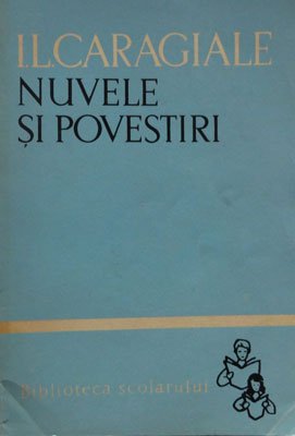 Nuvele si povestiri (I. L. Caragiale)