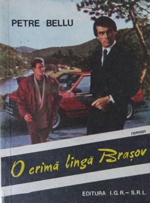 O crima langa Brasov (Petre Bellu)
