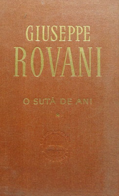 O suta de ani vol. I+II (Giuseppe Rovani)