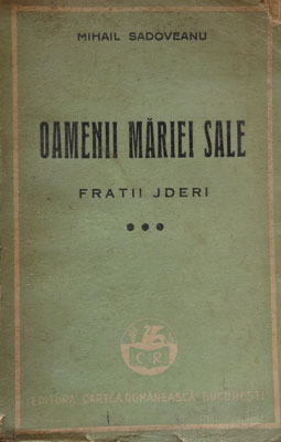 Become hostage Delegate Oamenii Mariei Sale - Fratii Jderi vol. III (Mihail Sadoveanu) - editura  Cartea Romaneasca, 1947 - Anticariat Online Logos
