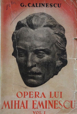Opera lui Mihai Eminescu vol. I - filosofia teoretica, filosofia practica (George Calinescu)