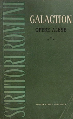 Opere alese vol. 3 (Gala Galaction) cuprinde Roxana si Papucii lui Mahmud