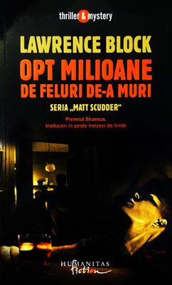 Opt milioane de feluri de-a muri (Lawrence Block)