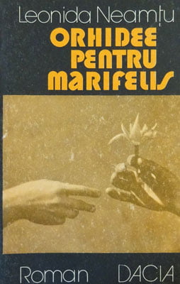 Orhidee pentru Marifelis (Leonida Neamtu)