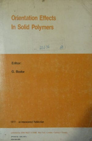 Orientation effects in solid polymers/Efectele orientarii in polimerii solizi