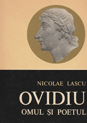 Ovidiu omul si poetul (Nicolae Lascu)