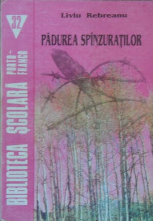 Padurea spanzuratilor (Liviu Rebreanu)