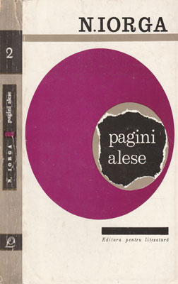 Pagini alese vol. I+II (Nicolae Iorga) Pagini alese vol. I+II (Nicolae Iorga) - imagine 2