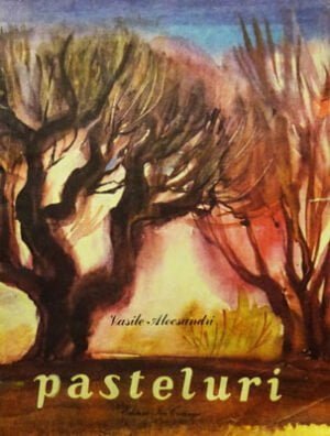 Pasteluri (Vasile Alecsandri) editie ilustrata