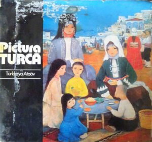 Pictura turca (Turkkaya Ataov) - album de pictura