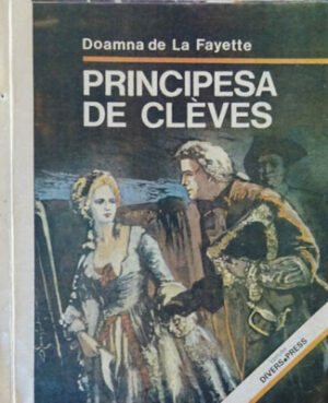 Doamna de la Fayette - Principesa de Cleves