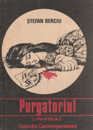Purgatoriul - invidia (Stefan Berciu) colectia Conteporaneea