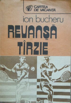 Revansa tarzie (Ion Bucheru) colectia Cartea de vacanta