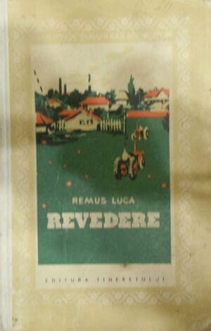 Remus Luca - Revedere si alte schite si nuvele