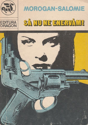 Sa nu ne enervam (Morogan-Salomie)