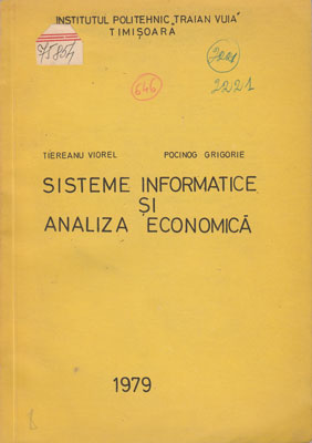 Sisteme informatice si analiza economica (Tiereanu Viorel, Pocinog Grigorie)