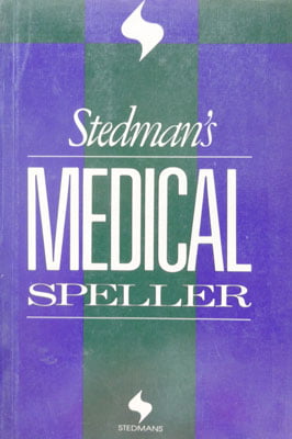 Stedman's Medical Speller (Harriet Felscher)