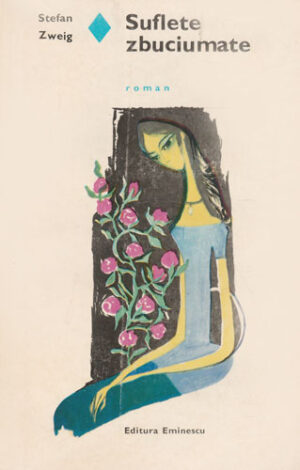 Suflete zbuciumate (Stefan Zweig)