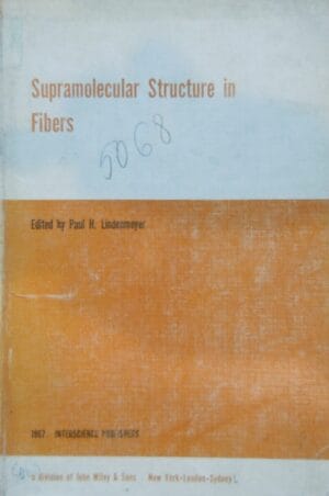 Supramolecular structure in fibers