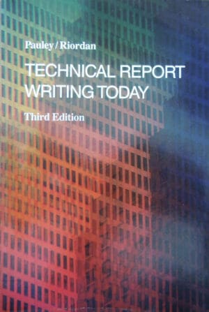 Technical report writing today - third edition/Redactarea raportului tehnic azi