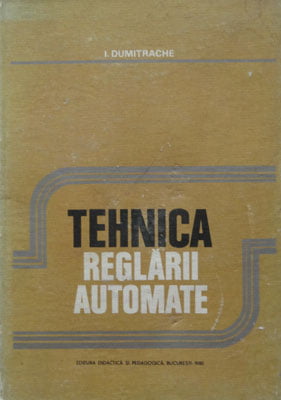Tehnica reglarii automate (Ion Dumitrache)