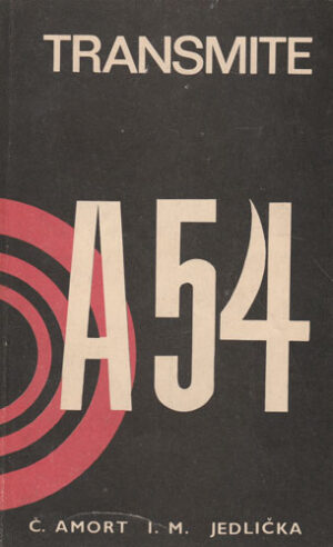 Transmite A-54 (C. Amort, I. Jedlicka)