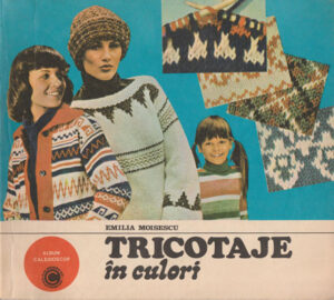 Tricotaje in culori (Emilia Moisescu) album caleidoscop