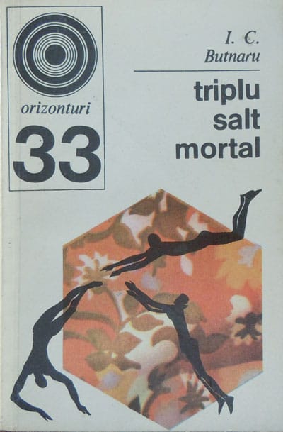 Triplu salt mortal (colectia Orizonturi 33) Triplu salt mortal (colectia Orizonturi 33)