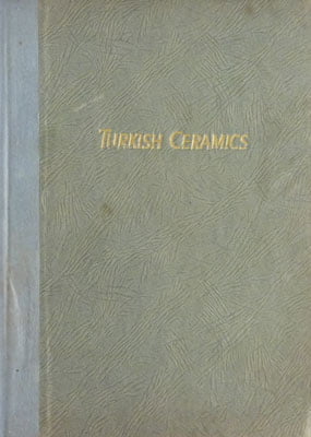 Turkish ceramics - album (Tahsin Oz) - 75 plates, 144 drawings