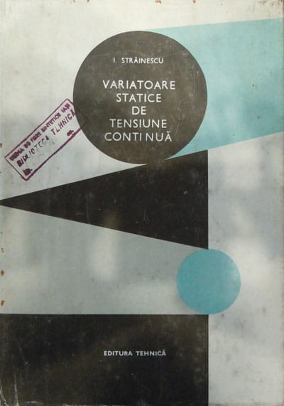 Variatoare statice de tensiune continua (Ion Strainescu) Variatoare statice de tensiune continua (Ion Strainescu)