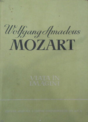 Wolfgang Amadeus Mozart-viata in imagini (Richard Petzoldt)