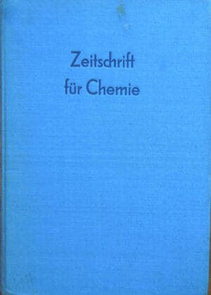 Zeitschrift fur chemie 1968 - Achter Jahrgang - 480 Seiten (H. Dunken, L. Kolditz, E. Profft)/Jurnal de chimie