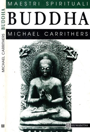 Buddha (Michael Carrithers) colectia Maestrii spirituali