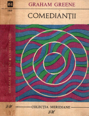 Comediantii (Graham Greene) colectia Meridiane