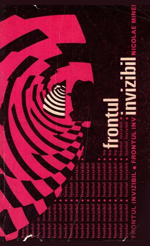 Frontul invizibil (Nicolae Minei) Frontul invizibil (Nicolae Minei)
