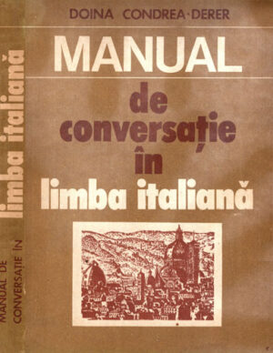 Manual de conversatie in limba italiana (Doina Condrea-Derer)