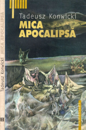 Mica Apocalipsa (Tadeusz Konwicki)