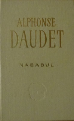 Nababul (Alphonse Daudet) moravuri pariziene cu o declaratie a autorului