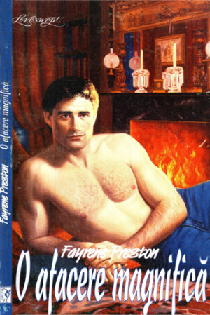 O afacere magnifica (Fayrene Preston) colectia LoveSwept