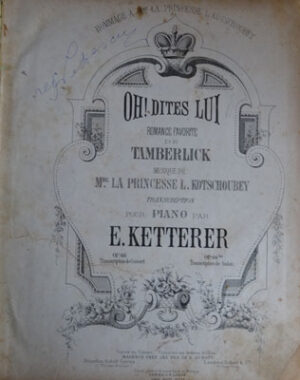 Oh! Dites Lui - romance favorite de Tamberlick (Musique de la Princesse L. Kotschoubey) - partitura muzicala