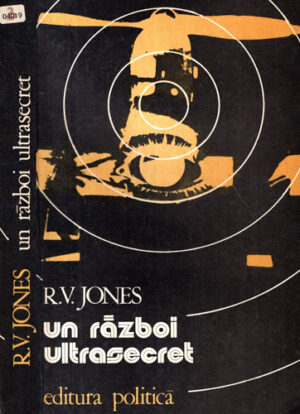 Un razboi ultrasecret 1939-1945 (Reginald V. Jones)