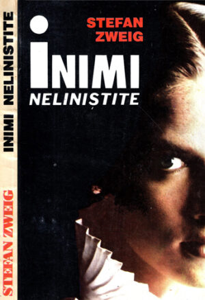 Inimi nelinistite - roman (Stefan Zweig)